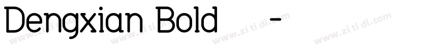 Dengxian Bold 粗体字体转换